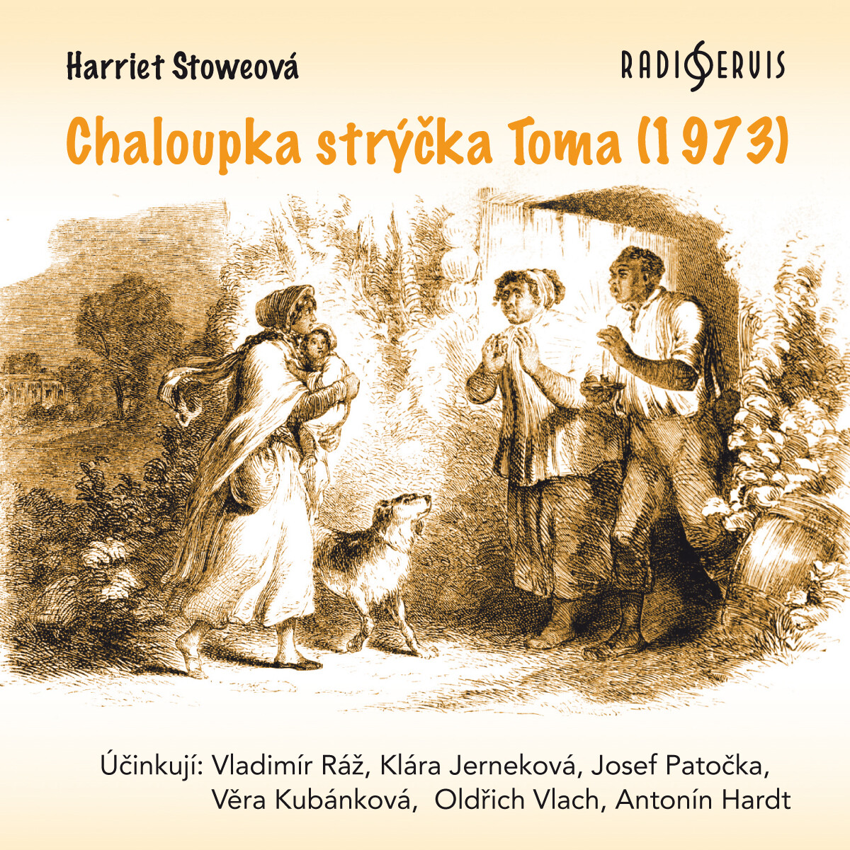 Levně Chaloupka strýčka Toma (1973) - Harriet Elizabeth Beecher-Stoweová - audiokniha