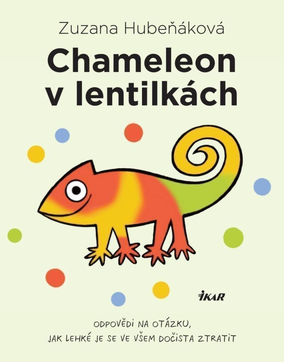 Kniha Chameleon v lentilkách