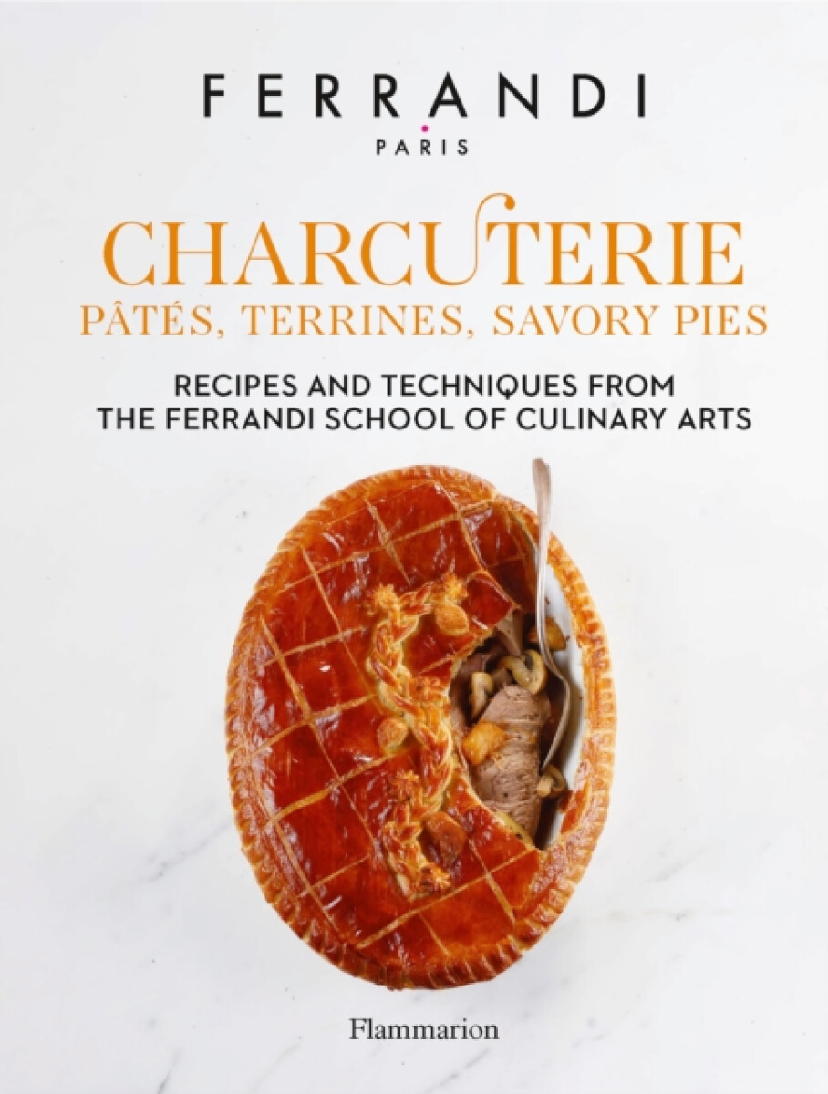 Kniha Charcuterie: Pates, Terrines, Savory Pies