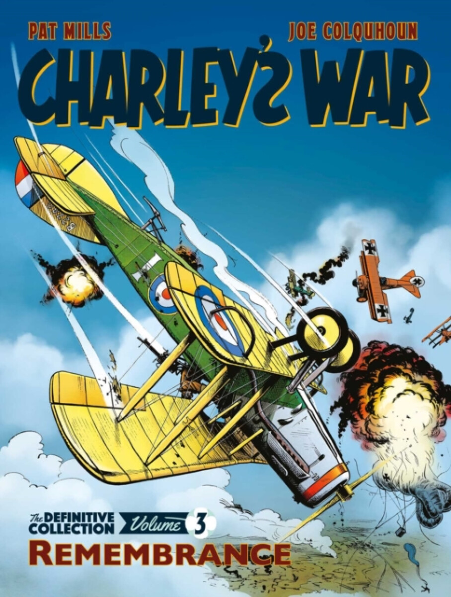 Kniha Charley's War Vol. 3: Remembrance - The Definitive Collection