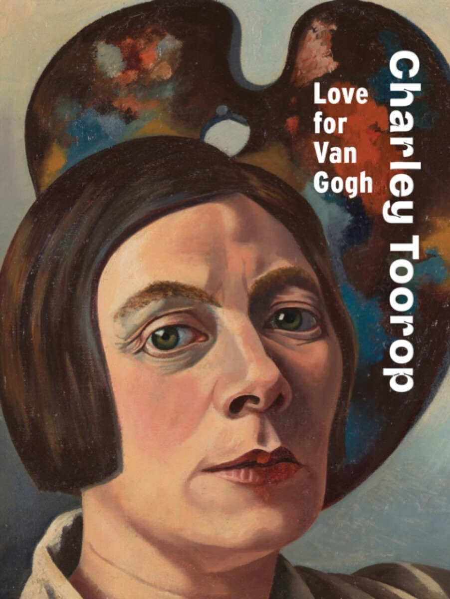 Kniha Charley Toorop: Love for Van Gogh