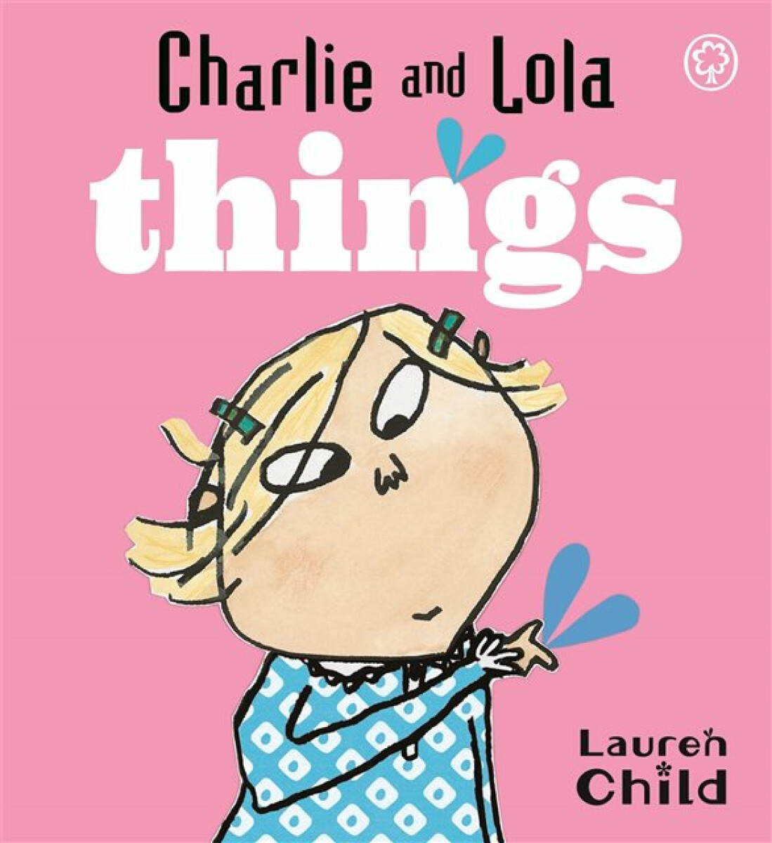 Kniha Charlie and Lola: Things