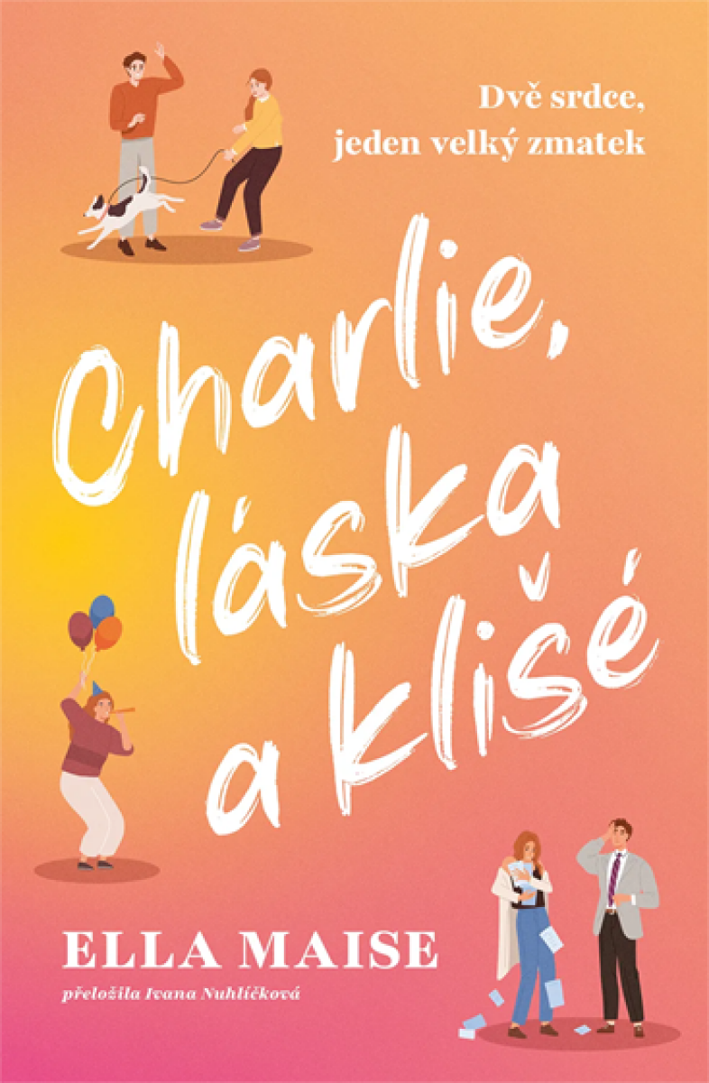 Levně Charlie, láska a klišé - Ella Maise