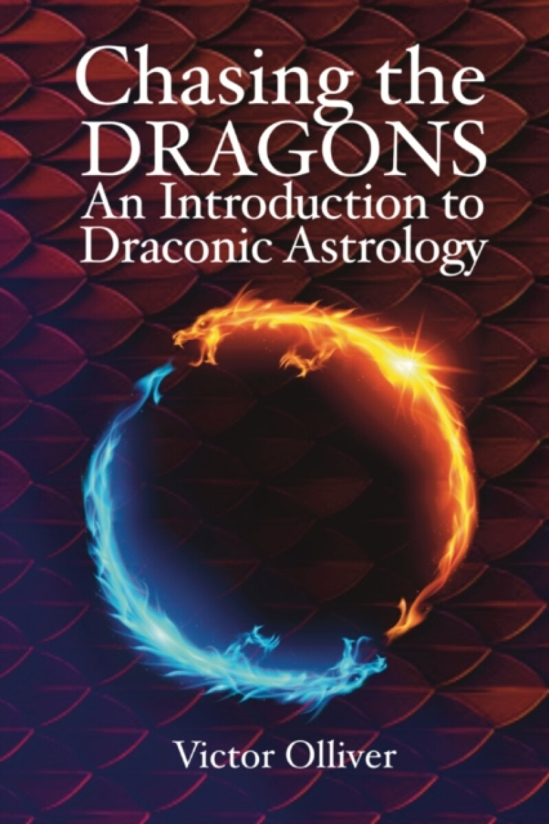 Kniha Chasing the Dragons: An Introduction to Draconic Astrology