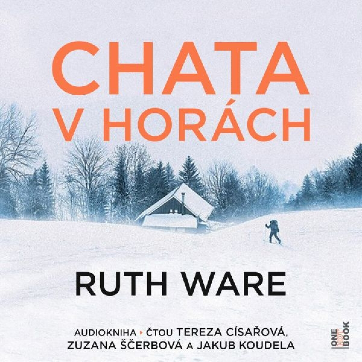 Levně Chata v horách - Ruth Ware - audiokniha