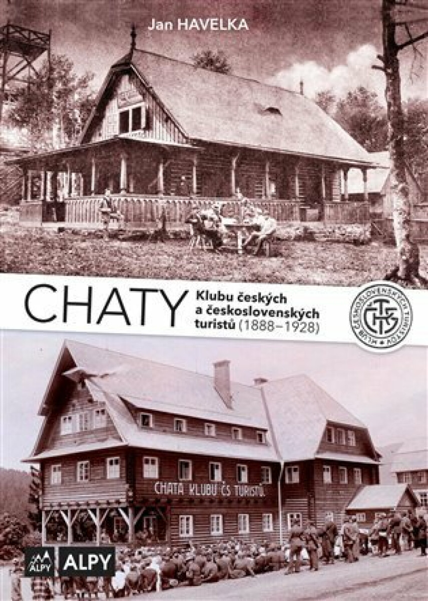 Kniha Chaty Klubu českých a československých turistů (1888-1928)