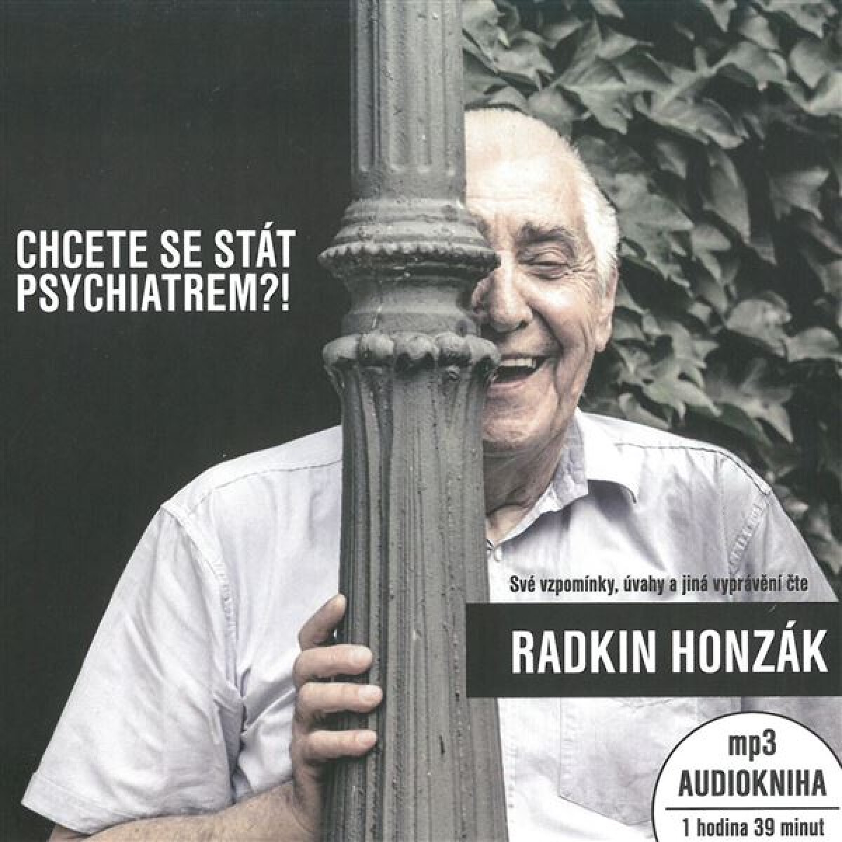 Levně Chcete se stát psychiatrem?! - Radkin Honzák - audiokniha