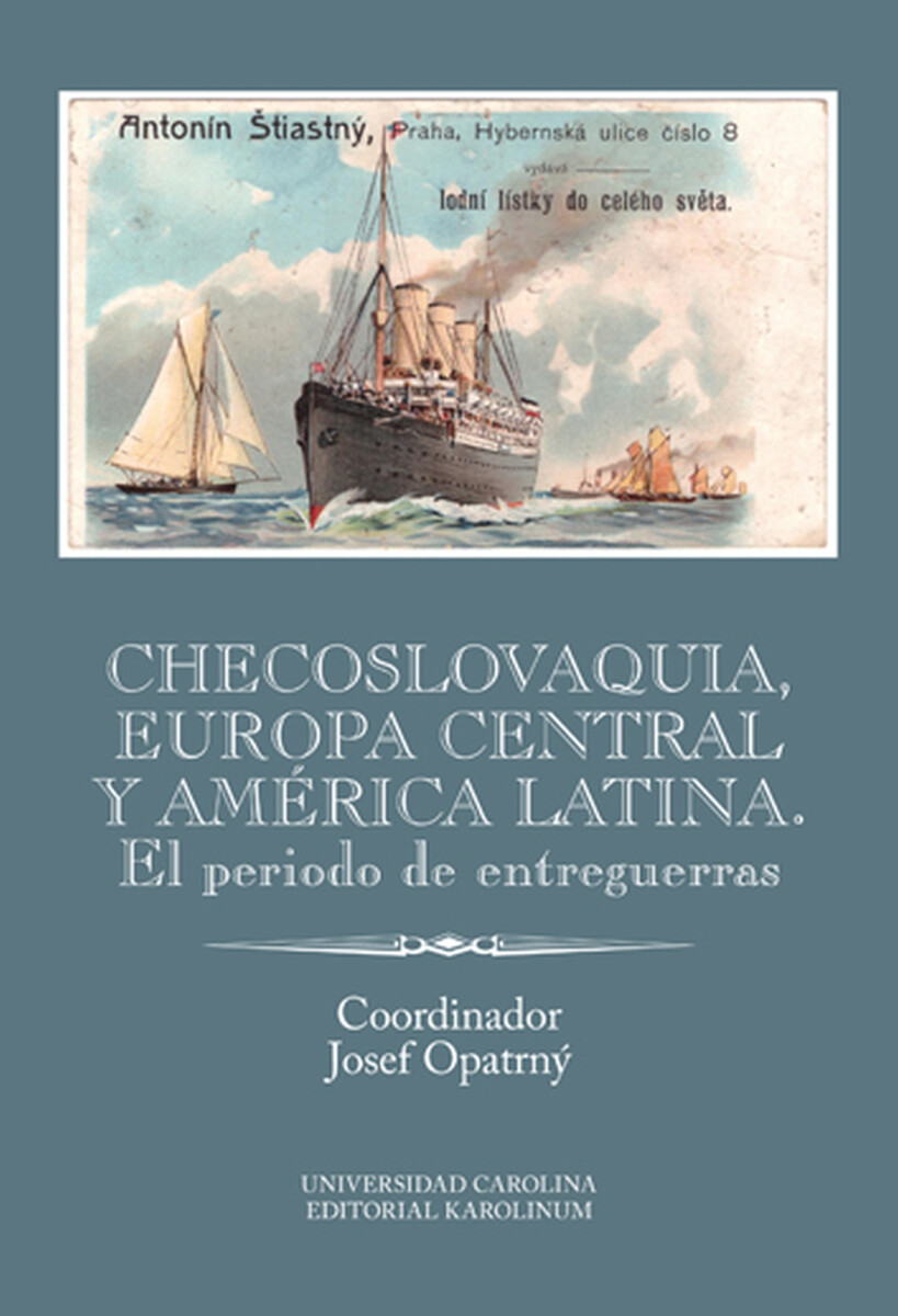 Checoslovaquia, Europa Central y América Latina. El periodo de entreguerras - Josef Opatrný