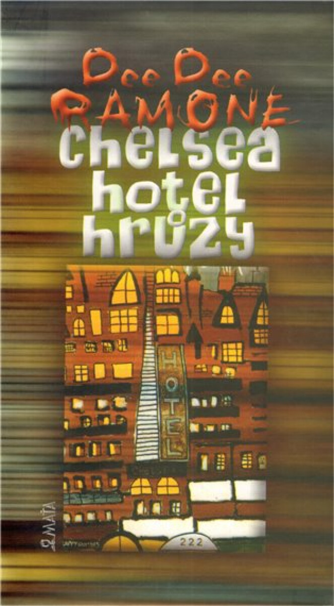 Kniha Chelsea, hotel hrůzy