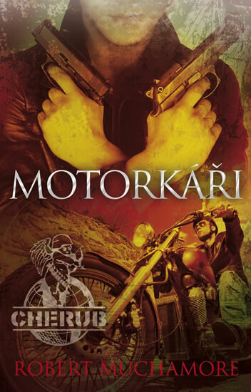 Kniha Cherub: Motorkáři