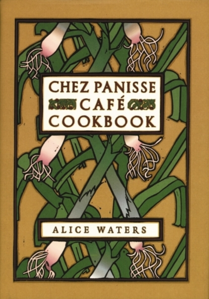 Kniha Chez Panisse Cafe Cookbook