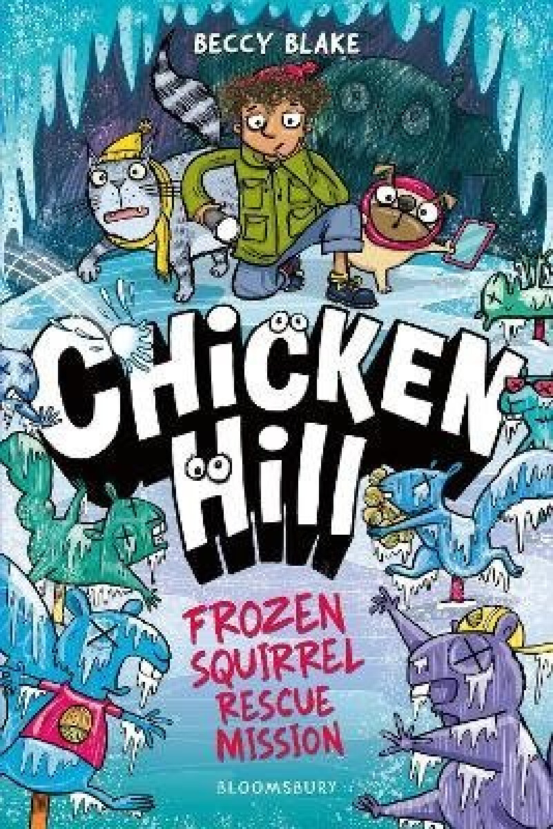Kniha Chicken Hill: Frozen Squirrel Rescue Mission