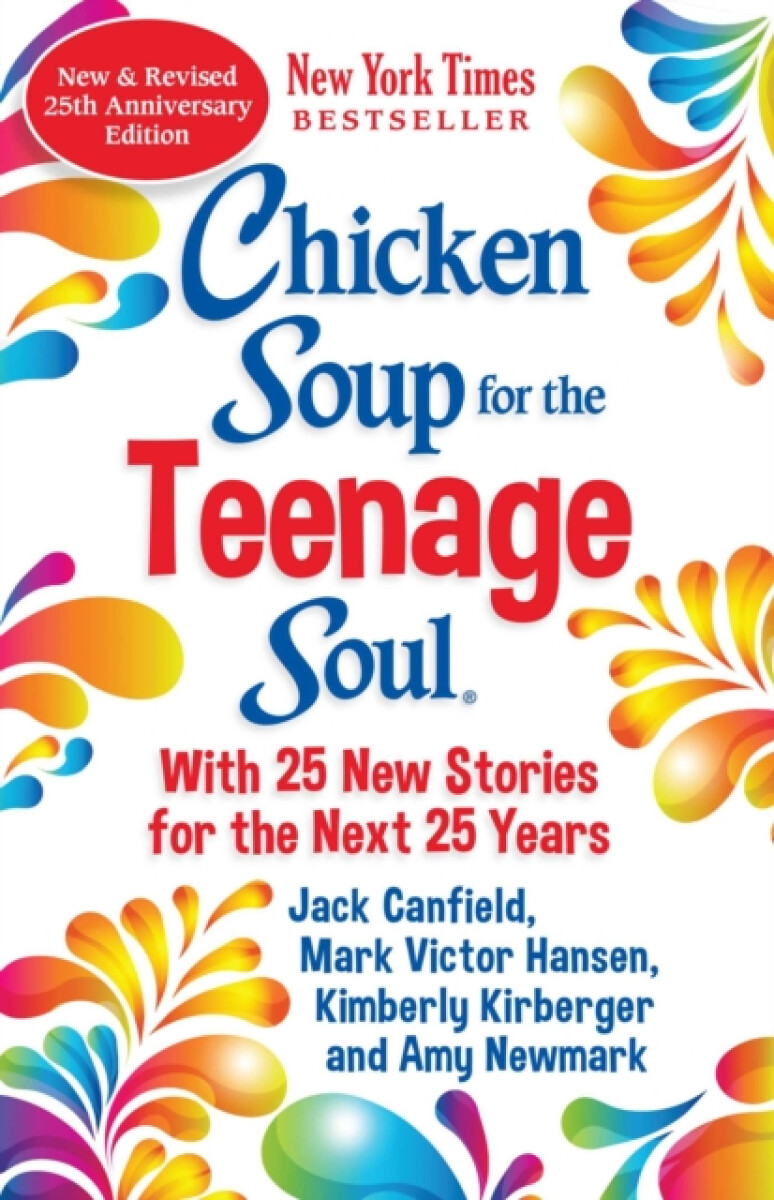 Kniha Chicken Soup for the Teenage Soul 25th Anniversary Edition
