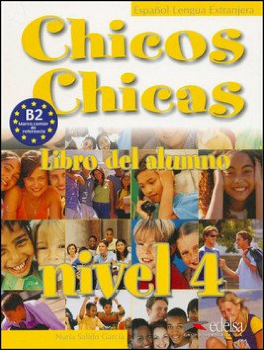 Chicos Chicas 4/B2: Libro del alumno