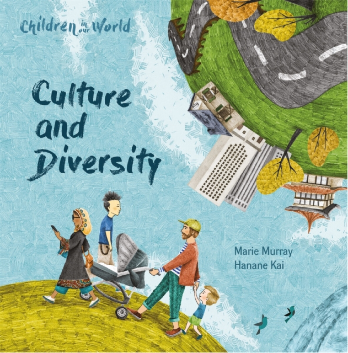 Kniha Children in Our World: Culture and Diversity