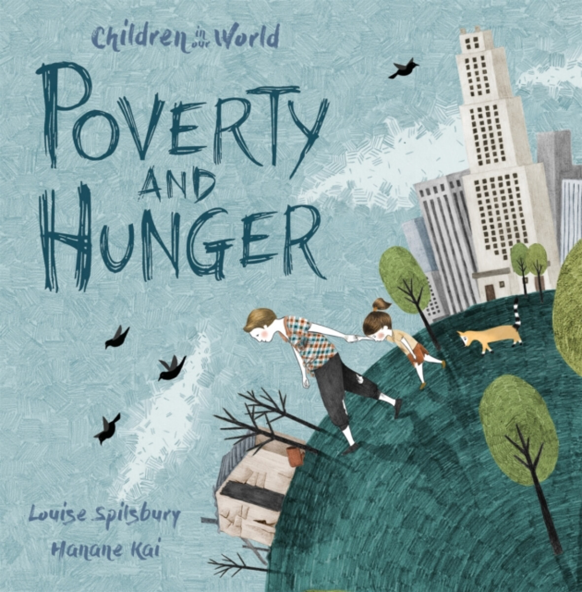 Kniha Children in Our World: Poverty and Hunger