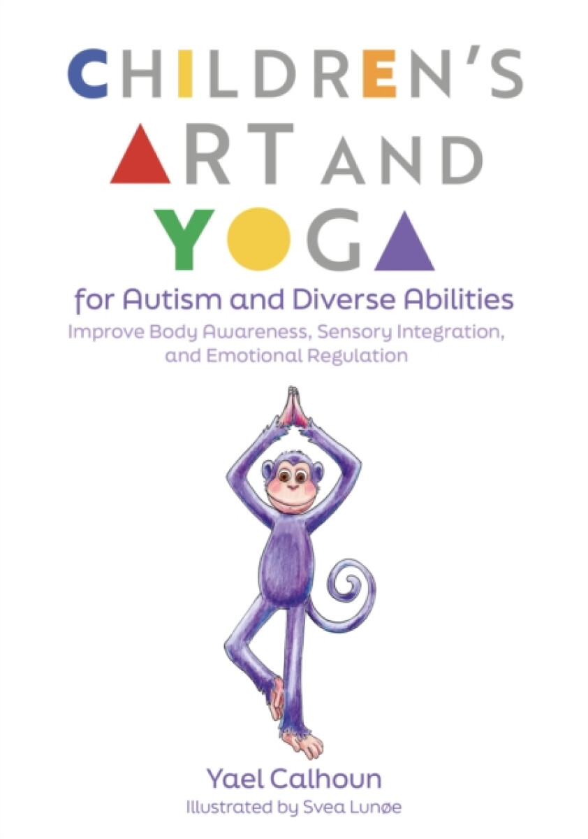 Kniha Children's Art and Yoga for Autism and Diverse Abilities