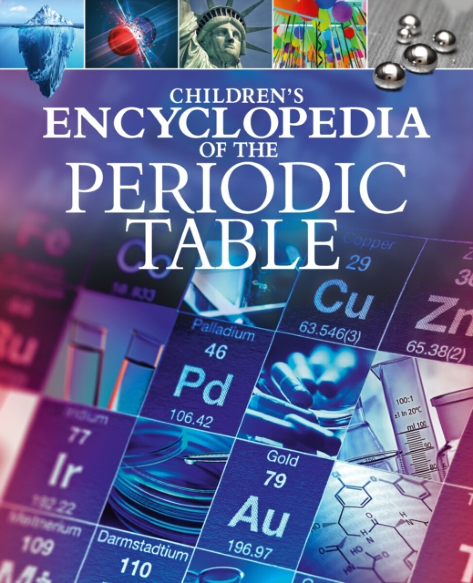 Kniha Children's Encyclopedia of the Periodic Table