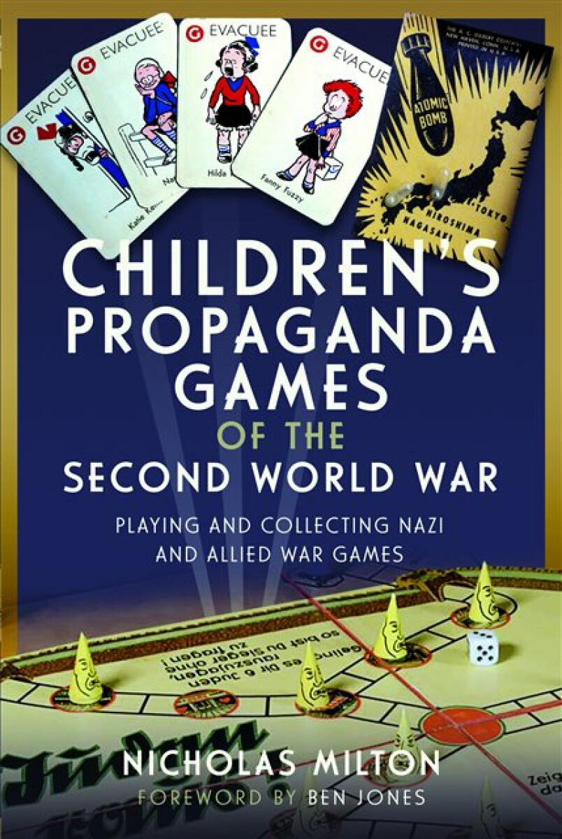 Kniha Children’s Propaganda Games of the Second World War