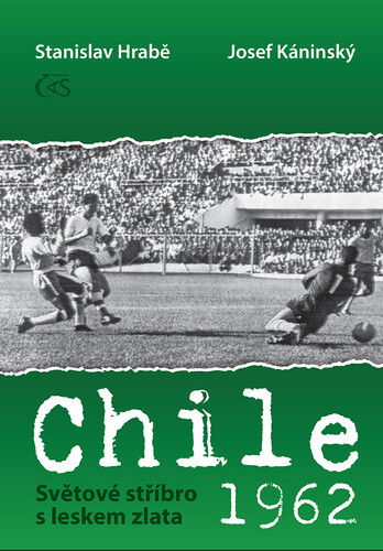Kniha Chile 1962 Světové stříbro s leskem zlata