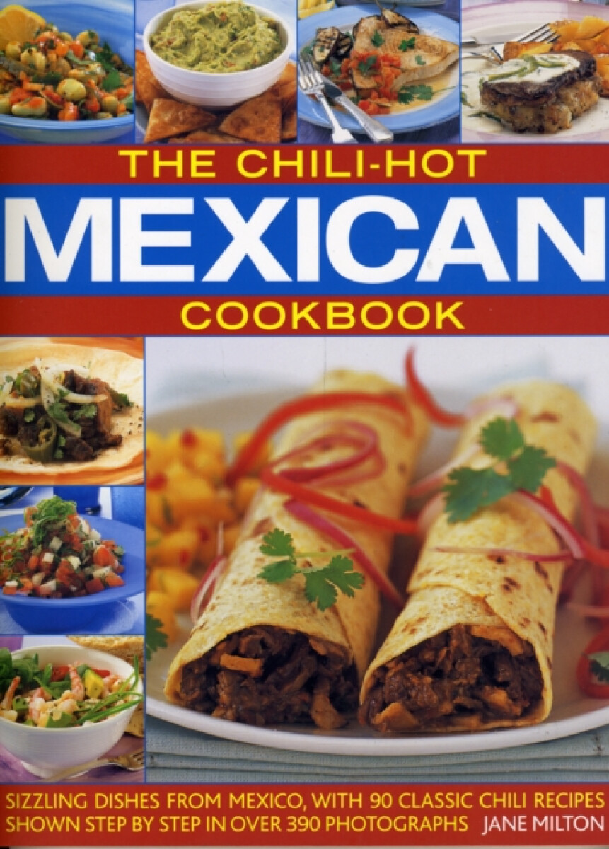 Kniha Chili-hot Mexican Cookbook