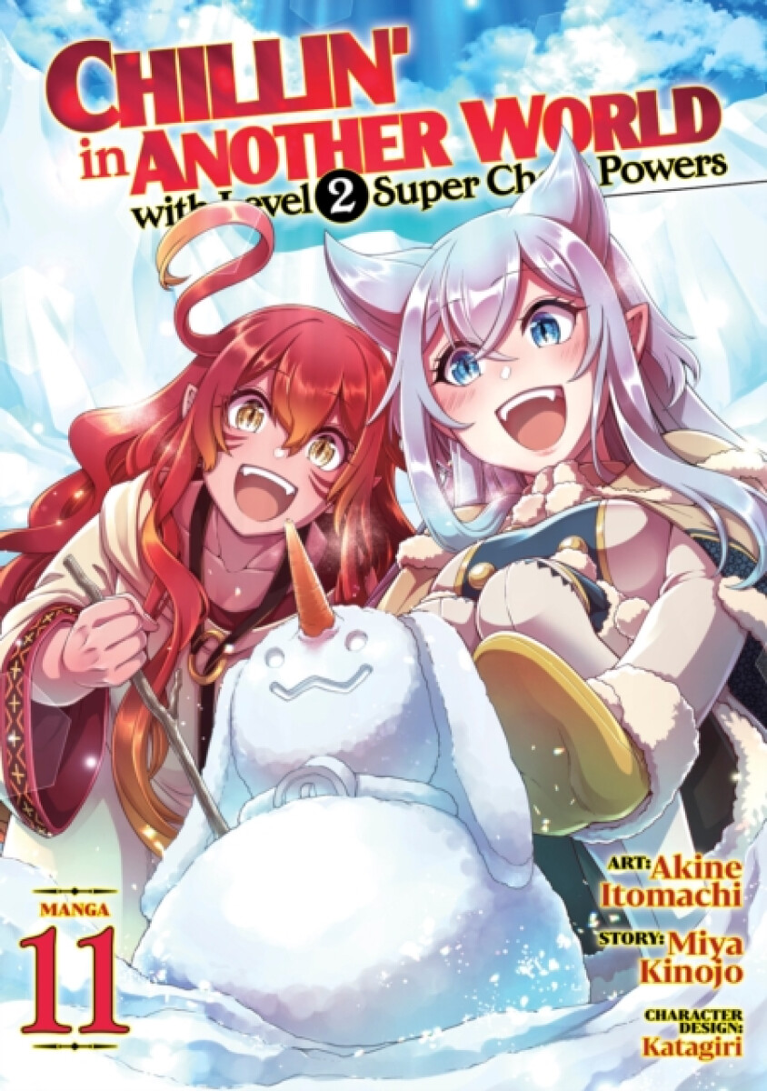 Chillin' in Another World with Level 2 Super Cheat Powers (Manga) Vol. 11 - Miya Kinojo