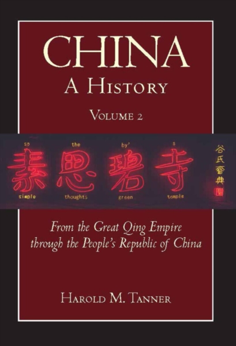 Kniha China: A History (Volume 2)