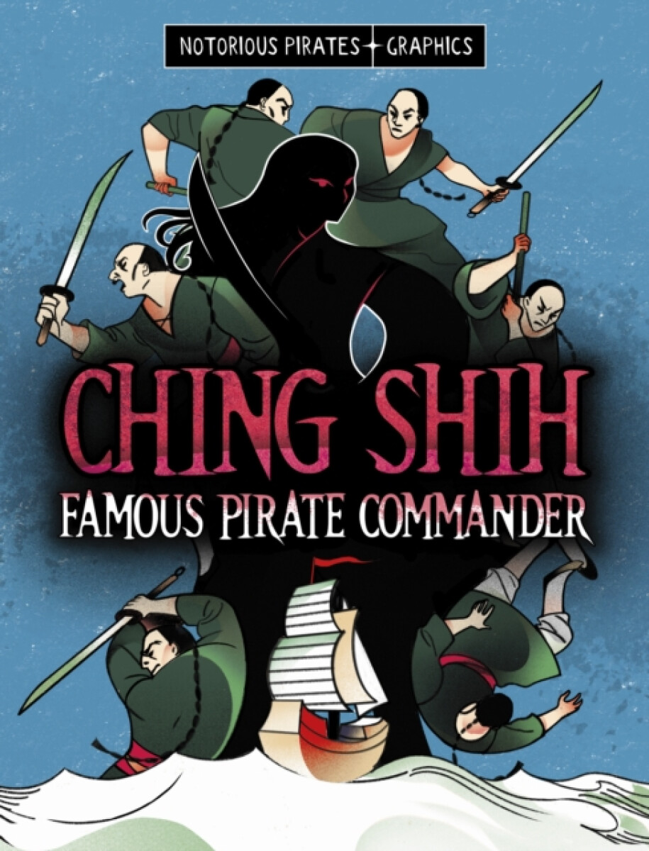 Kniha Ching Shih, Famous Pirate Commander