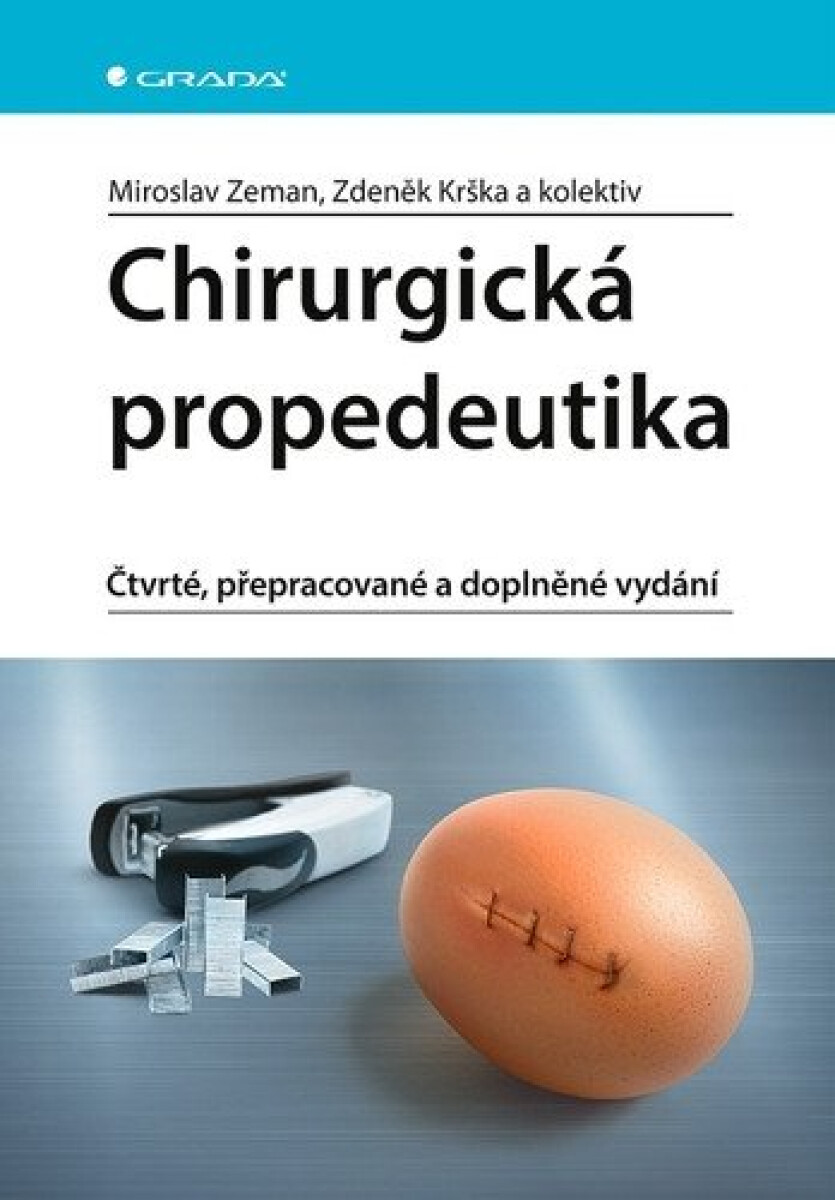 Chirurgická propedeutika, 4. vydání koupíte na Knihydobrovsky.cz
