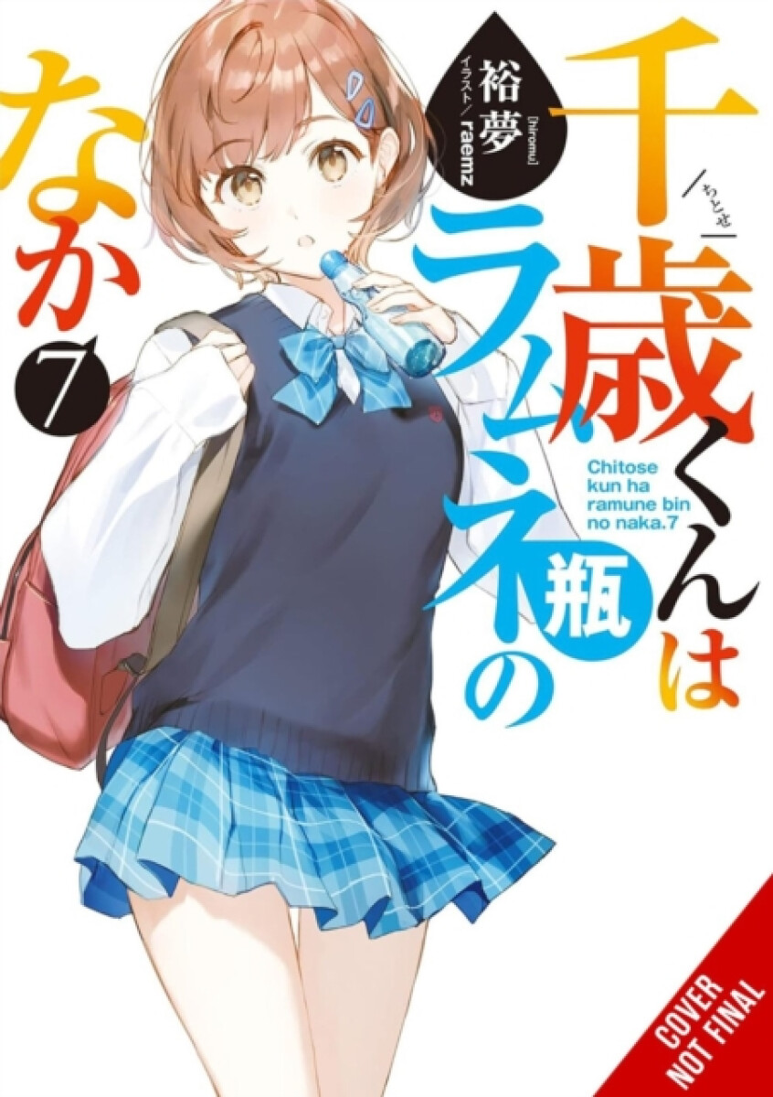 Kniha Chitose Is in the Ramune Bottle, Vol. 7