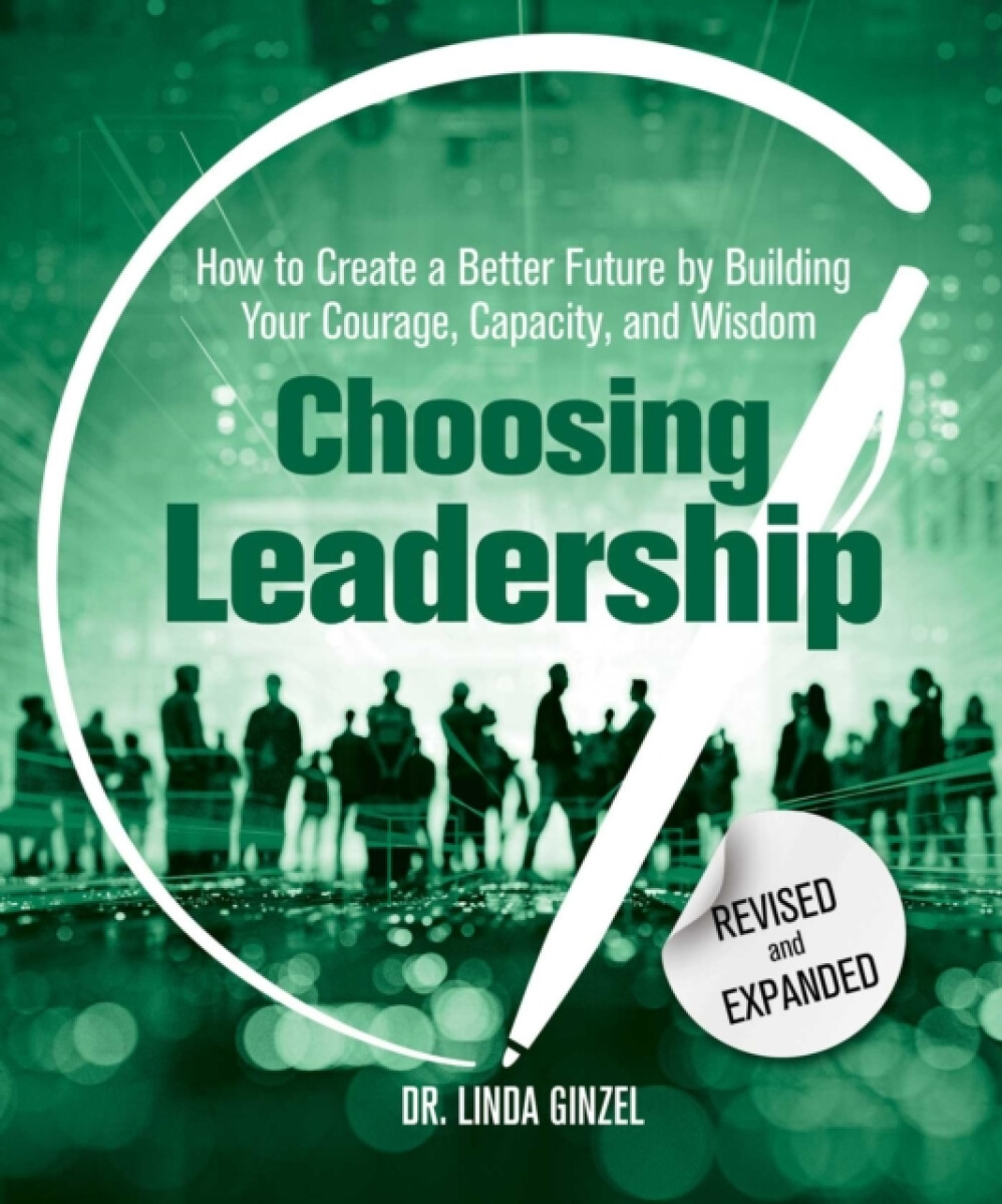 Kniha Choosing Leadership: Revised and Expanded