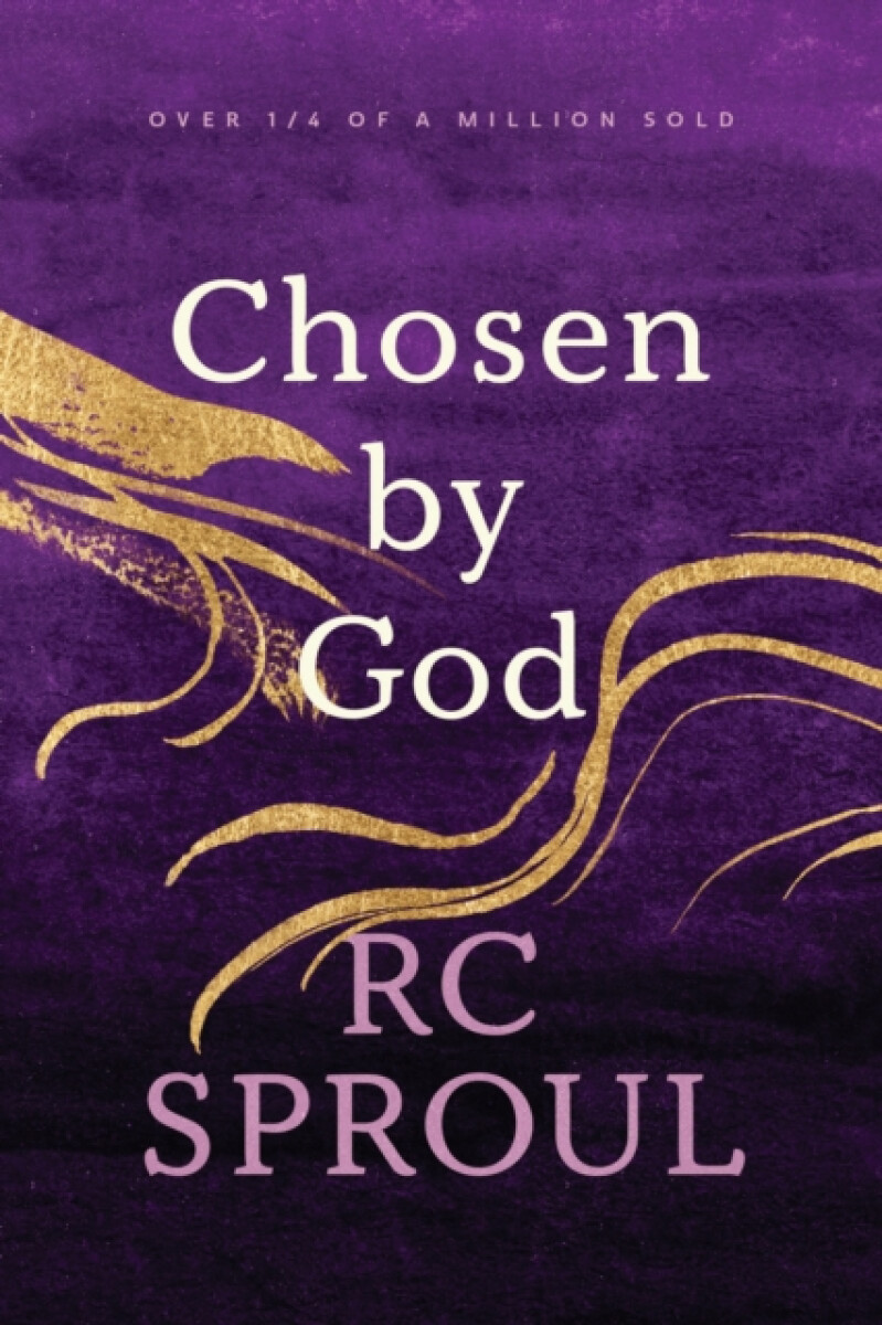 Chosen by God - R.C. Sproul