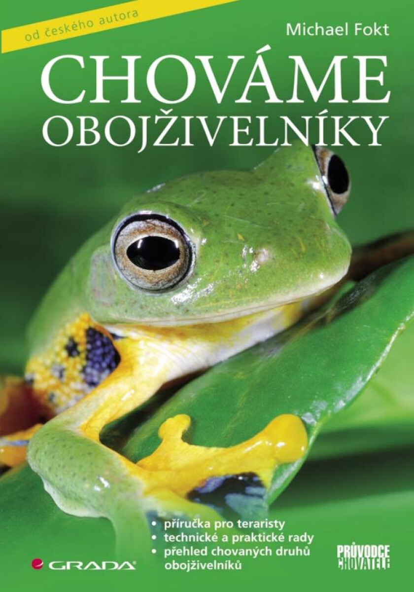 Levně Chováme obojživelníky - Michael Fokt