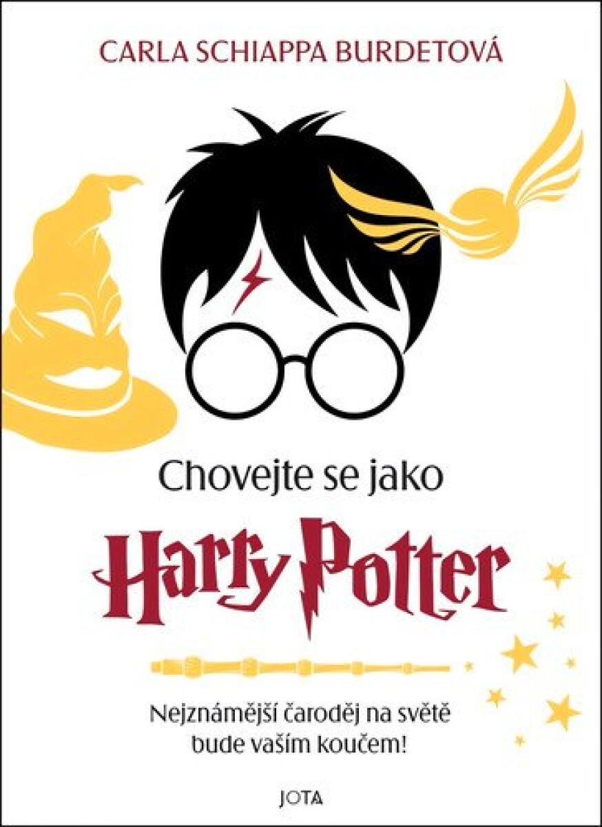 Chovejte se jako Harry Potter - Carla Schiappa Burdetová