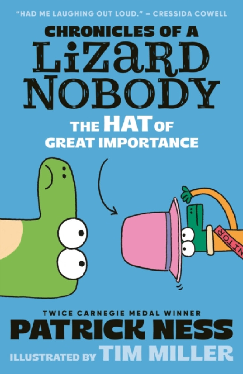 Kniha Chronicles of a Lizard Nobody: The Hat of Great Importance