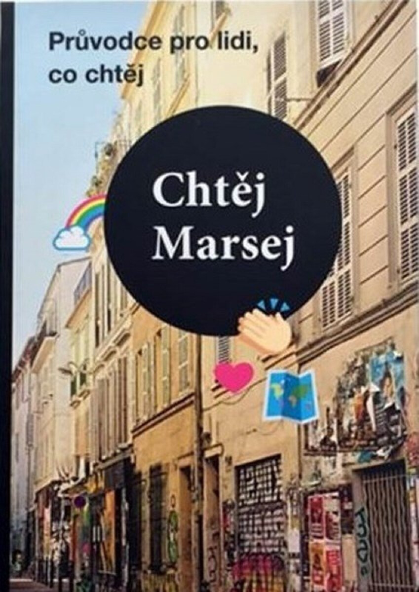 Kniha Chtěj Marsej - Průvodce pro lidi, co chtěj