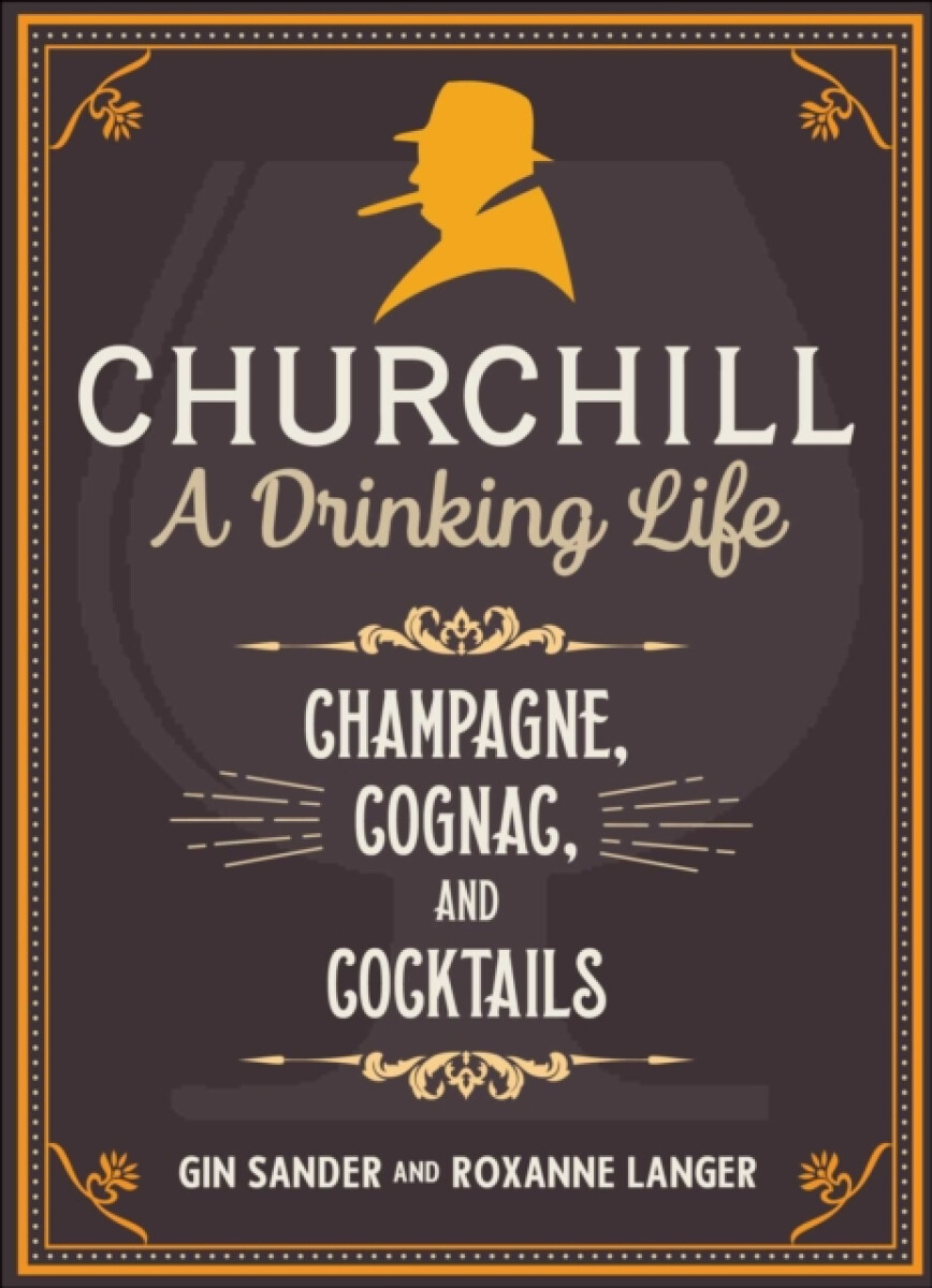 Kniha Churchill: A Drinking Life