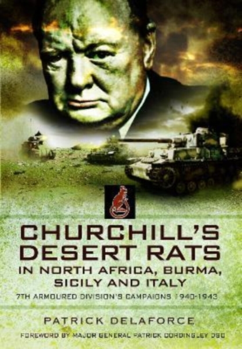 Kniha Churchill's Desert Rats in North Africa, Burma, Sicily and Italy