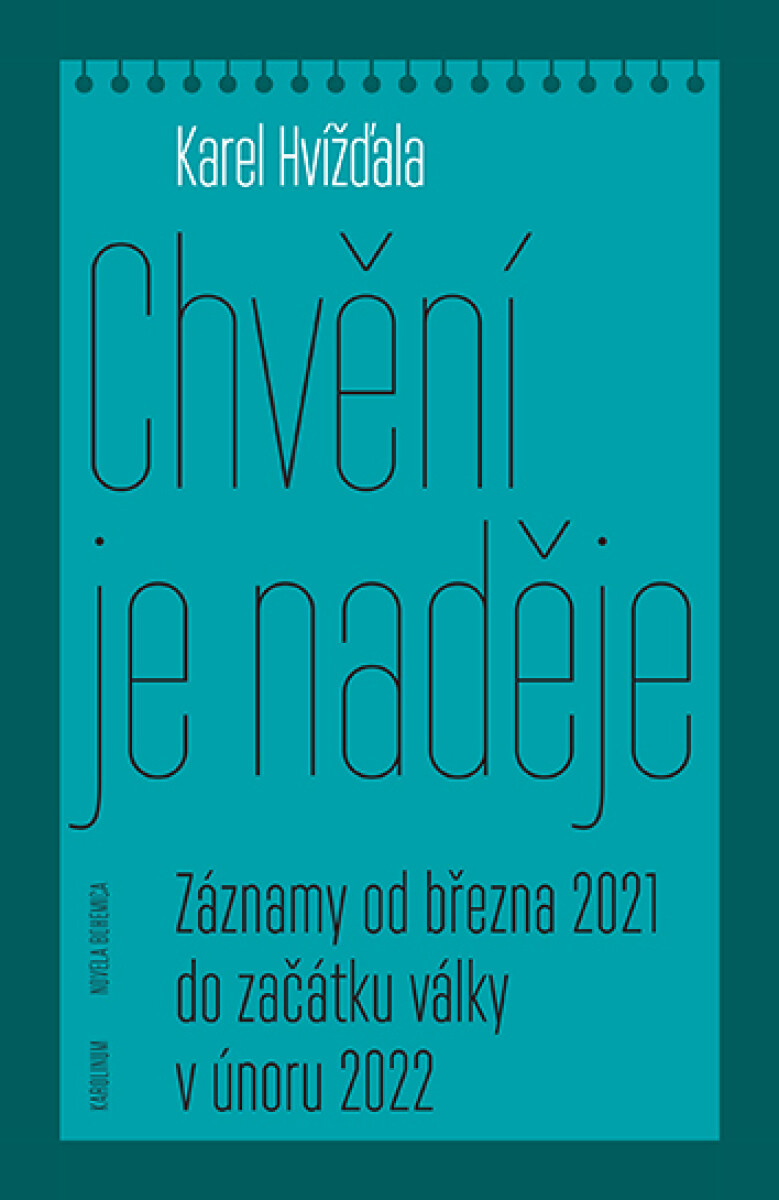 Chvění je naděje - Karel Hvížďala