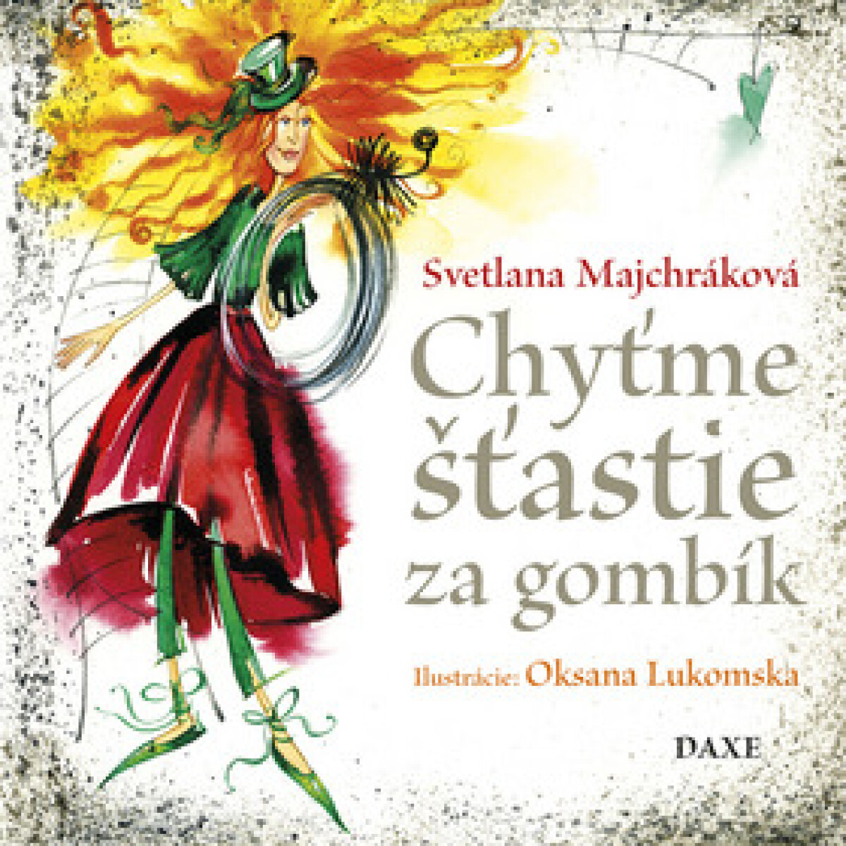Kniha Chyťme šťastie za gombík