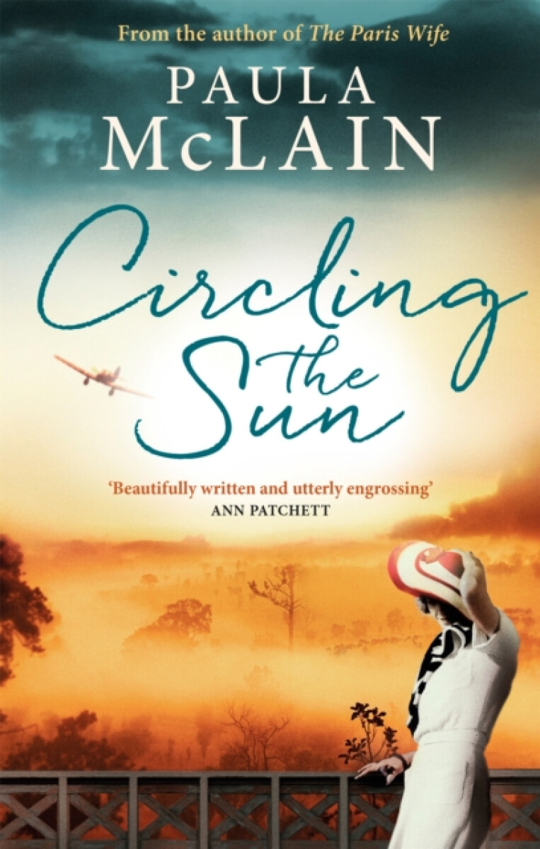 Circling the Sun - Paula McLainová