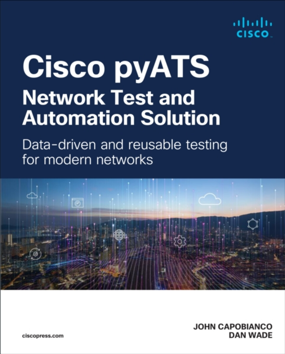 Kniha Cisco pyATS — Network Test and Automation Solution