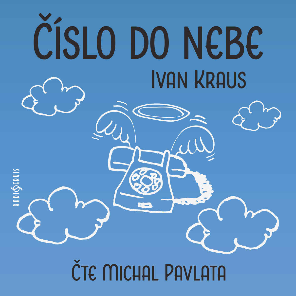 Levně Číslo do nebe - Ivan Kraus - audiokniha