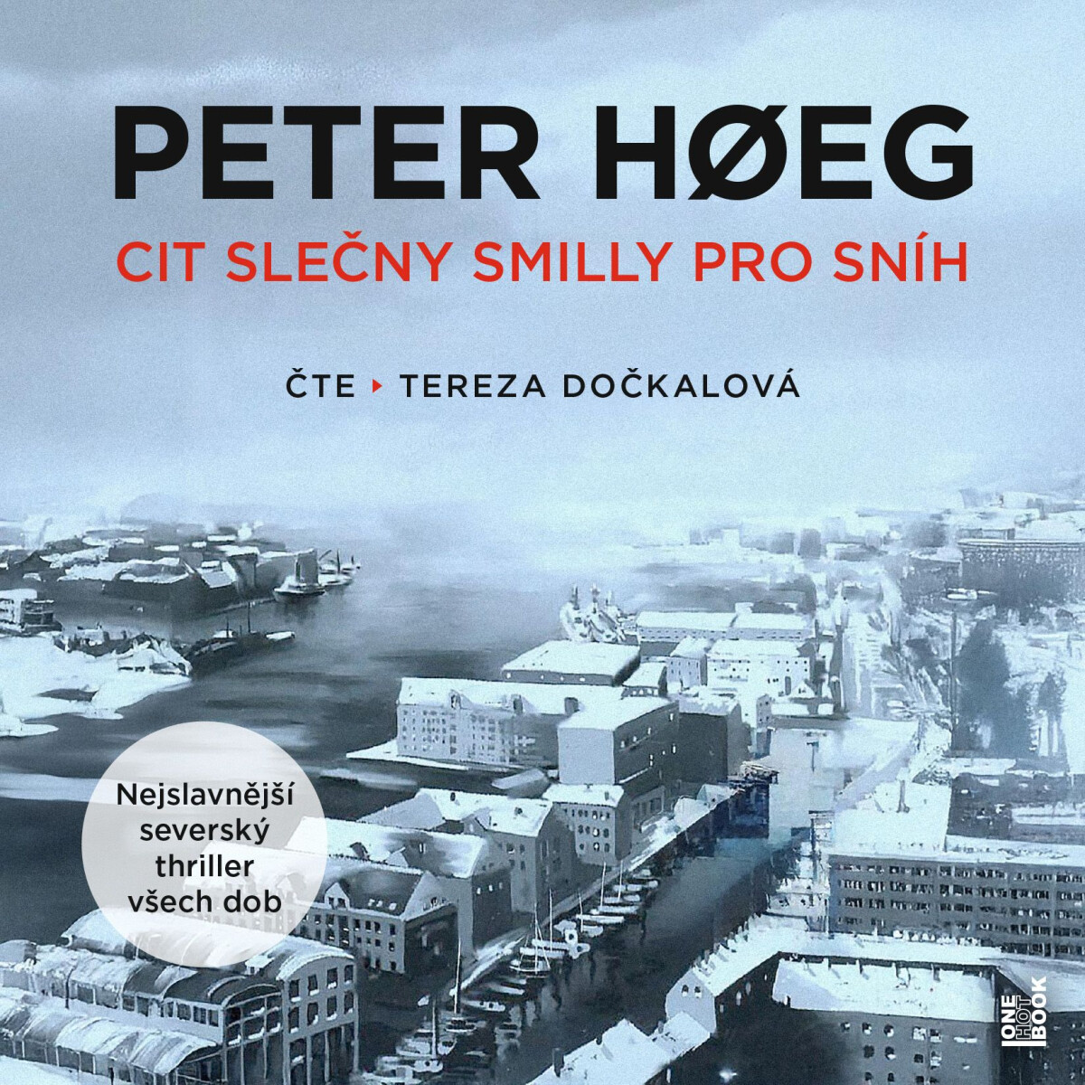 Levně Cit slečny Smilly pro sníh - Peter Høeg - audiokniha