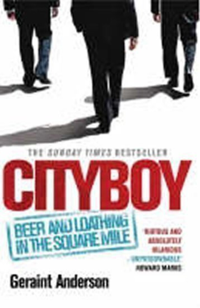 Kniha Cityboy: Beer and Loathing in the Square Mile