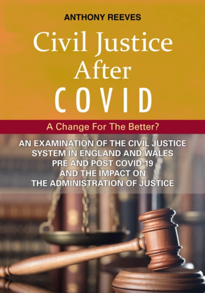 Kniha Civil Justice After COVID: A Change for the Better?