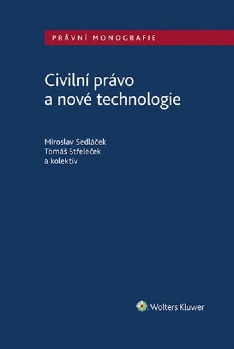 Kniha Civilní právo a nové technologie