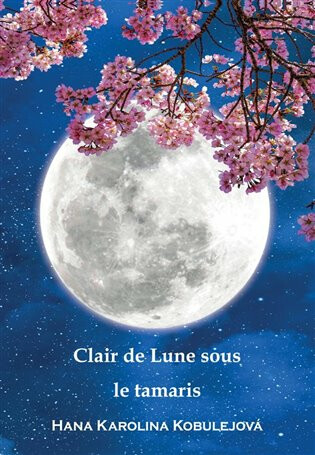 Kniha Clair de Lune sous le Tamaris