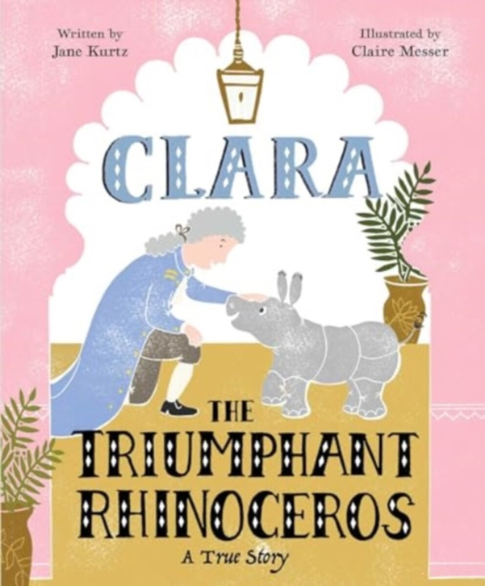 Kniha Clara the Triumphant Rhinoceros