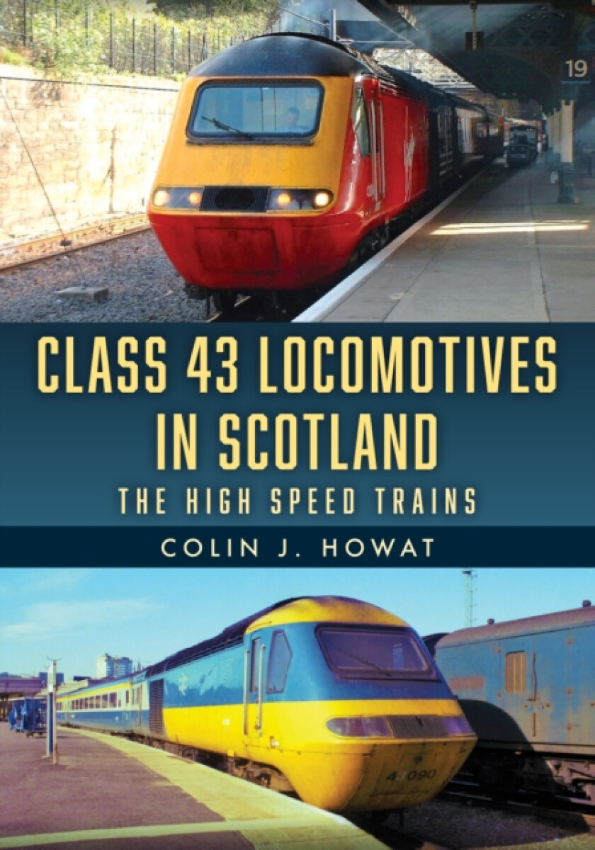 Kniha Class 43 Locomotives in Scotland